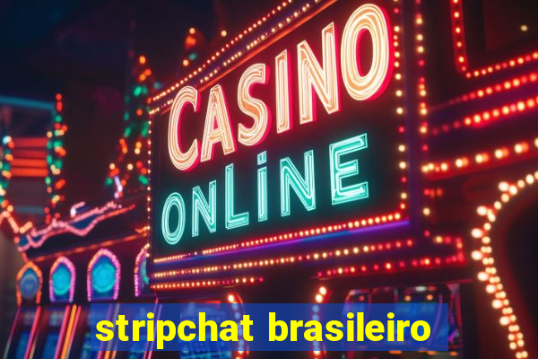 stripchat brasileiro